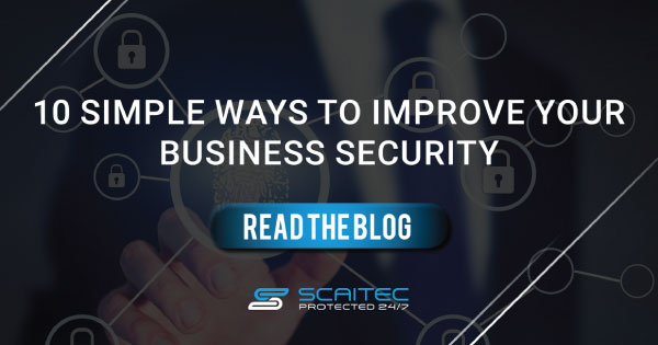 10 Simple Ways to Improve Your Business Security